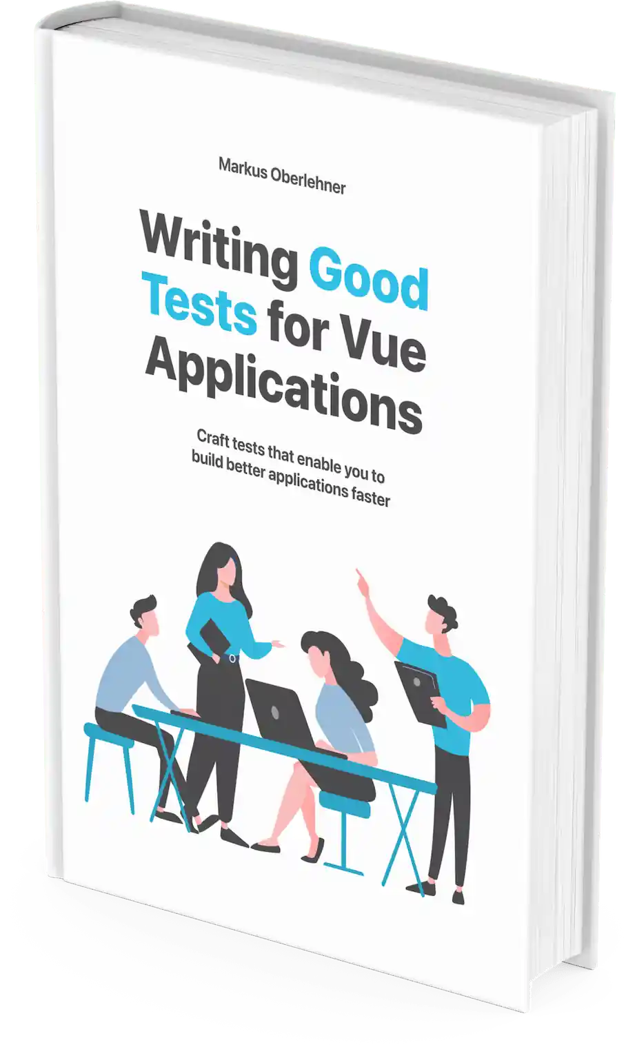 Writing Good Tests for Vue Applications Book Cover